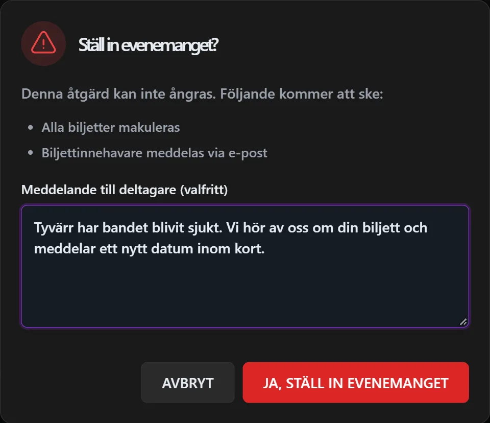Att ställa in ett evenemang — vad som händer, och ett meddelande till biljettinnehavarna